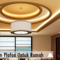 Macam-Macam Plafon Rumah